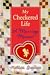 My Checkered Life: A Marria...