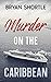 Murder on the Caribbean: A ...