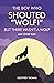 The Boy Who Shouted “Wolf!”...
