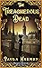 The Treacherous Dead (Margaret Demeray 3) by Paula Harmon