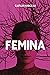 Femina: A Collection of Dark Fiction