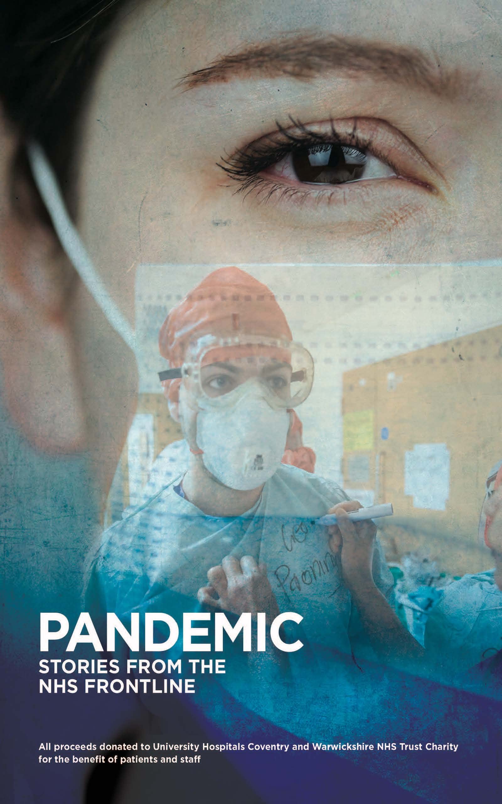 PANDEMIC: STORIES FROM THE NHS FRONTLINE (Kindle Edition)