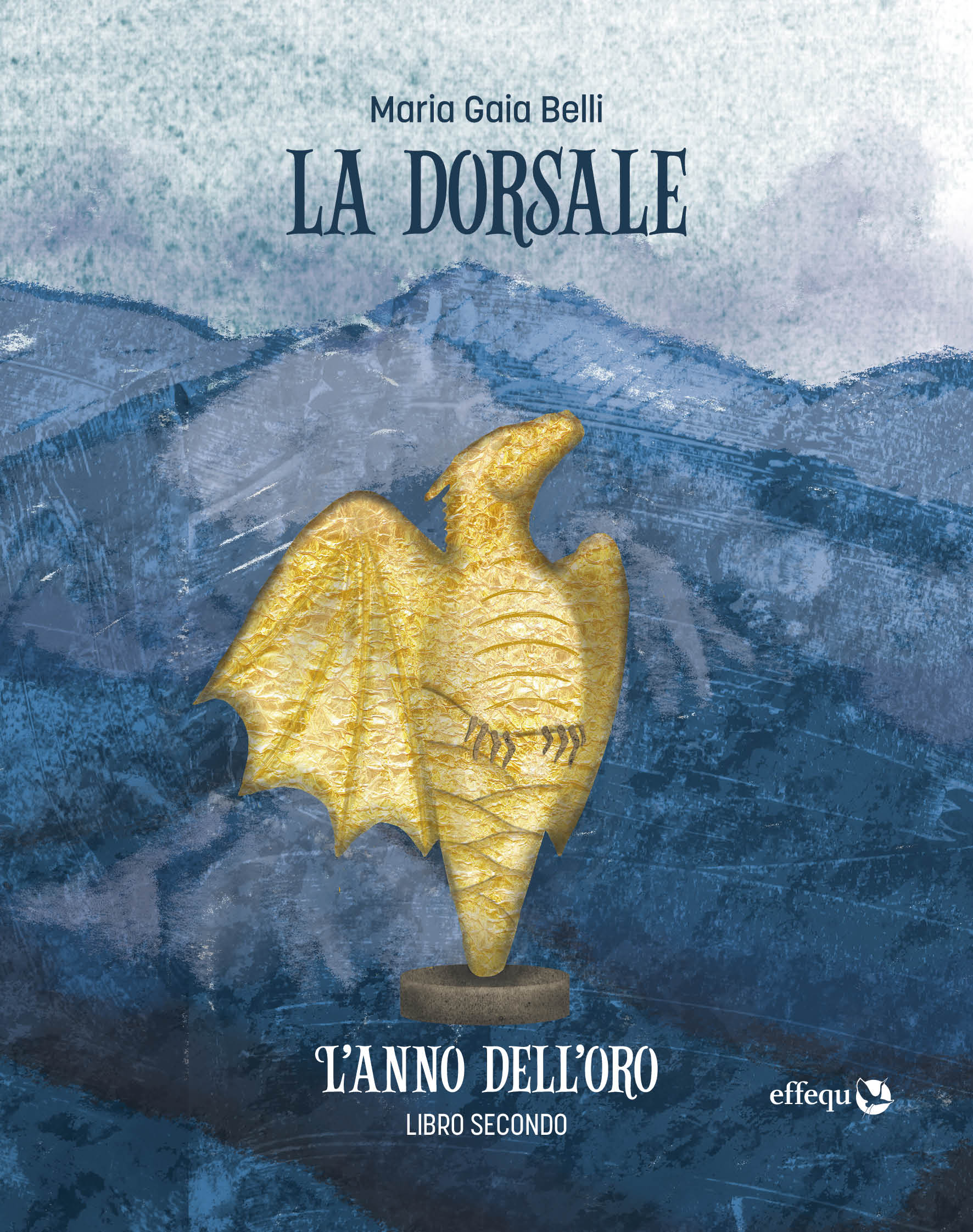 L'anno dell'oro (La dorsale, #2)