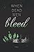 When Dead Men Bleed: Special Edition