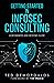 Getting Started in Infosec Consulting: a beginners and beyond guide