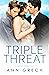 Triple Threat (Rule of Thre...