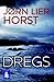 Dregs (Large Print Edition)