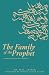 The Family of the Prophet by M.H Jaffer