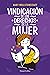 Vindicación de los derechos de la mujer