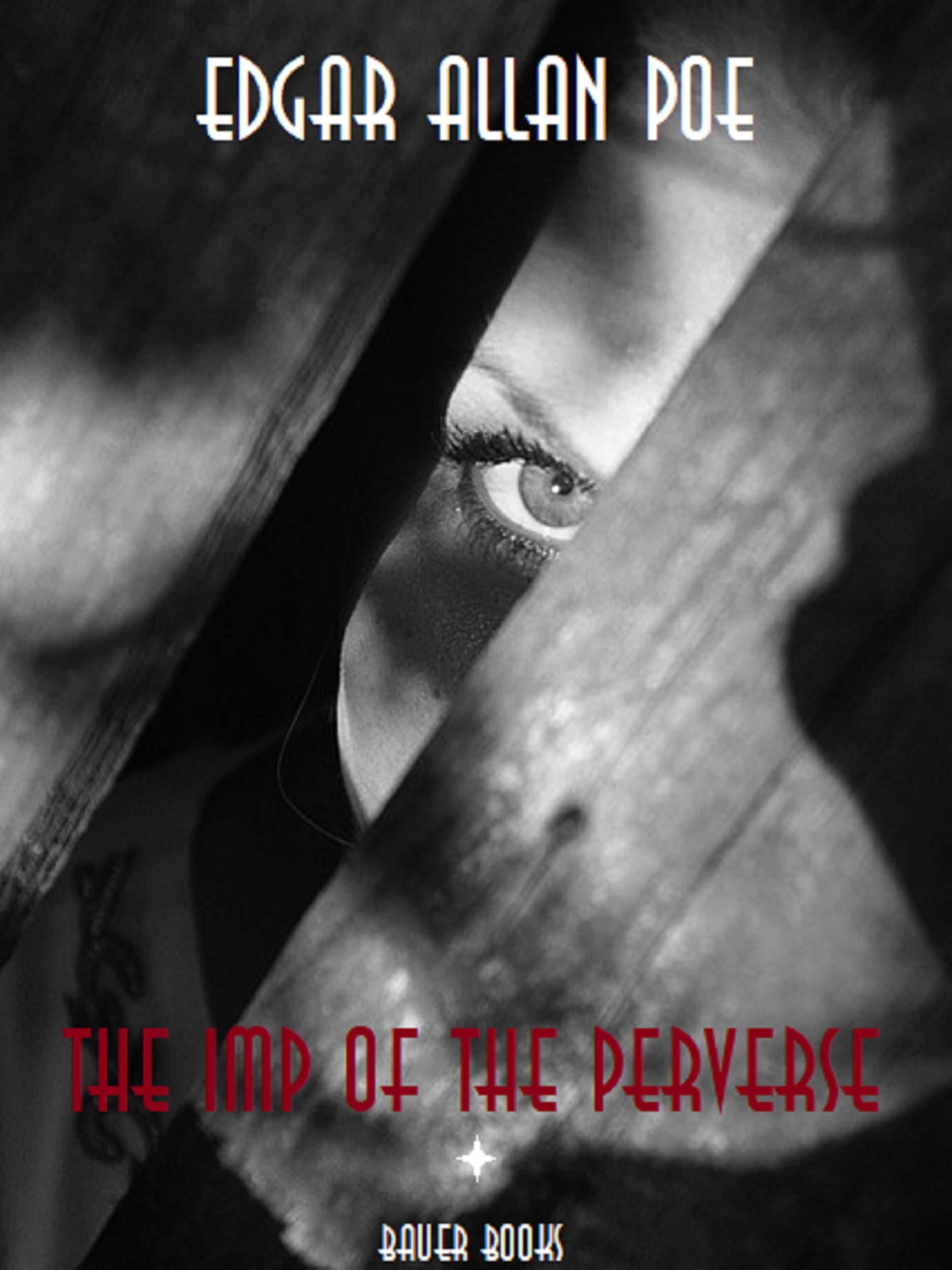 The Imp of the Perverse