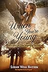 When You're Young  (A Prequel to 