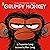 Grumpy Monkey