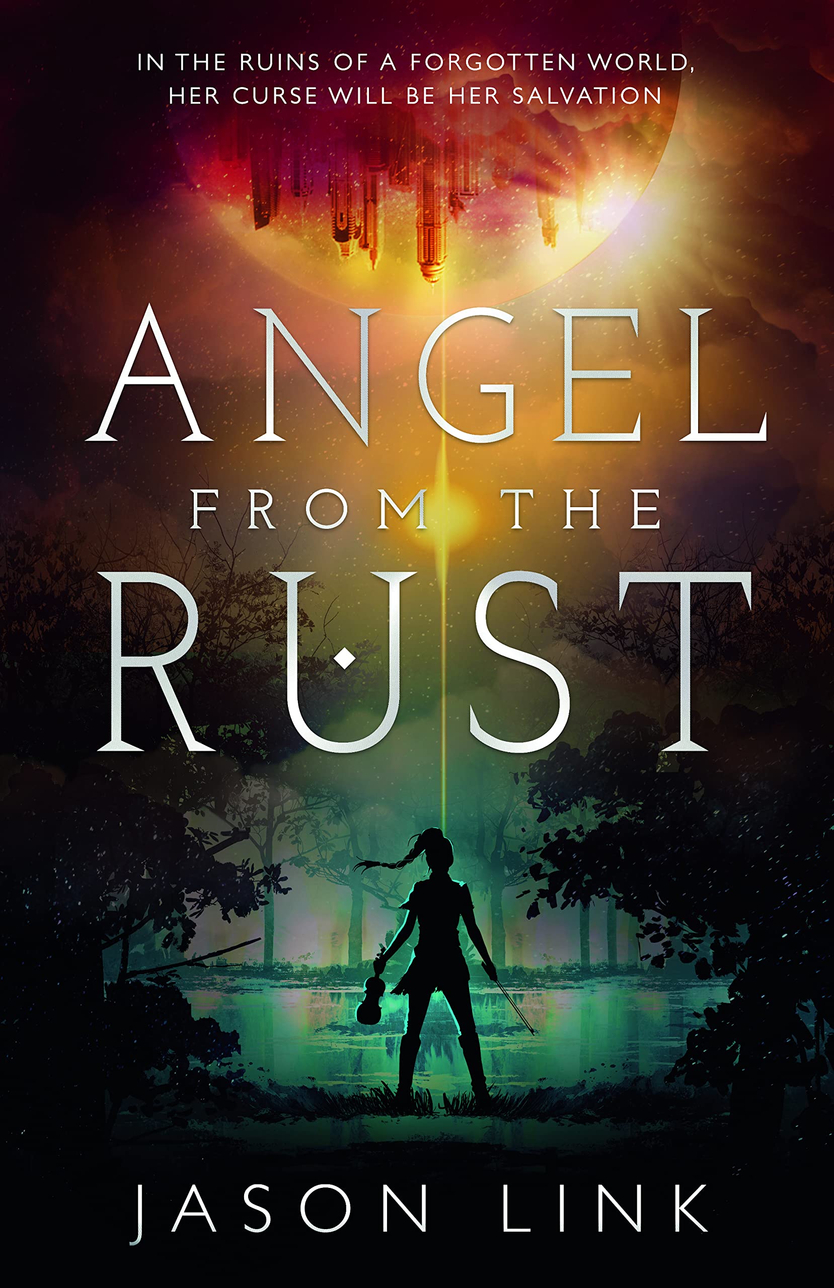 Angel from the Rust (Earth Medieval, #1)