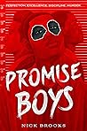 Promise Boys by Nick  Brooks