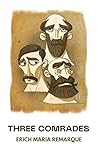 Three Comrades: A...
