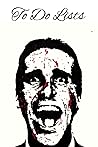 Patrick Bateman American Psycho To Do List