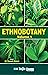 Ethnobotany, Volume 1