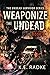 Weaponize the Undead: Zombi...