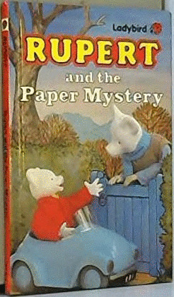 Rupert and the Paper Mystery (Rupert Bear)