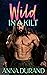 Wild in a Kilt (Hot Scots Book 13) by Anna Durand