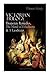VICTORIAN TRILOGY: Desperate Remedies, The Hand of Ethelberta & A Laodicean (Illustrated Edition): Three Romance Classics in One Volume