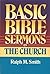 Basic Bible Sermons on the ...
