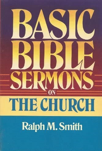 Basic Bible Sermons on the Church
