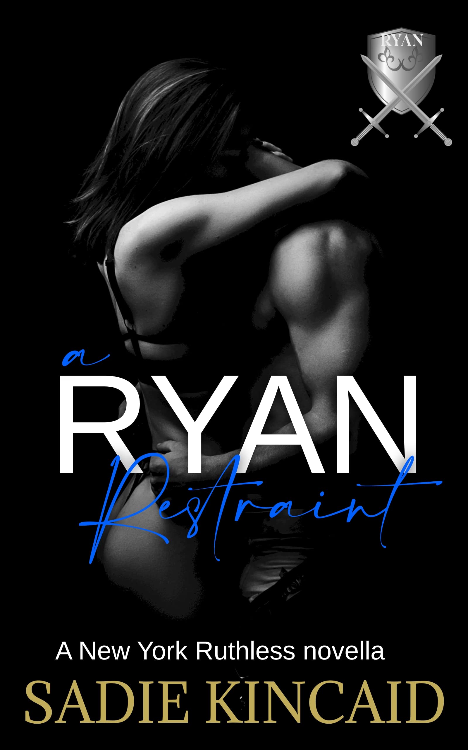A Ryan Restraint (New York Ruthless)