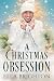 A Christmas Obsession by Ella Brighton