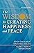 The Wisdom for Creating Happiness and Peace, Part 2, Revised Edition: Selections From the Works of Daisaku Ikeda