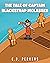 The Tale of Captain Blackstrap Molasses by C.J. Perkins