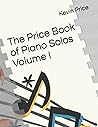 The Price Book of Piano Solos: Volume I The Price Book of Piano Solos: Volume I
