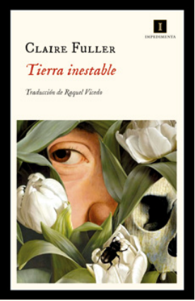 Portada de Tierra inestable, de Claire Fuller