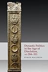 Dynastic Politics in the Age of Diocletian, AD 284-311