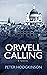 Orwell Calling