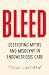 BLEED: Destroying Myths and Misogyny in Endometriosis Care