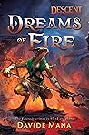 Dreams of Fire: A...