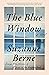 The Blue Window