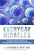 Everyday Miracles: Curing M...