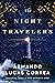 The Night Travelers