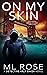 On My Skin (Detective Arla ...
