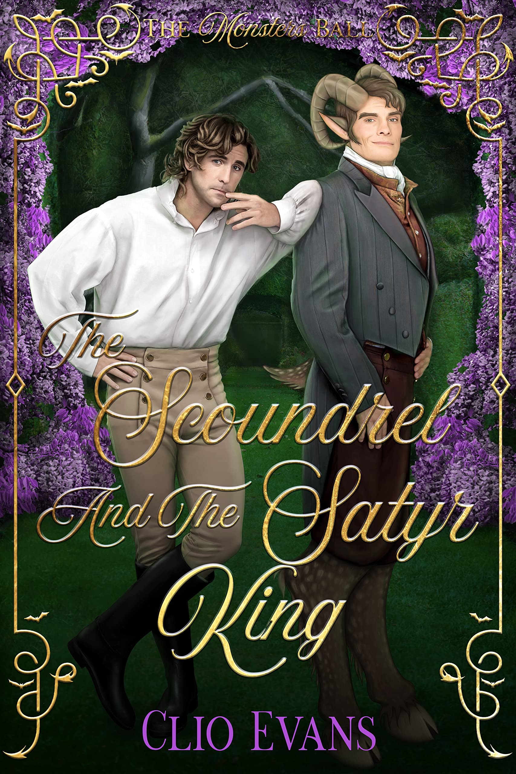 The Scoundrel and the Satyr King (The Monsters Ball)