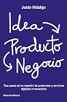 Idea, Producto y ...