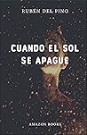 Cuando el sol se ...