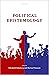 Political Epistemology by Elizabeth Edenberg