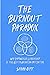 The Burnout Paradox: Why Empowered Leadership is Key to Unlocking Potential