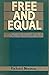 Free and Equal: A Philosophical Examination of Political Values