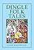 Dingle Folk Tales