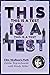 This Is A Test by Debbie Wojciechowski