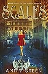 Scales: Book 1 of the Fate and Fire Series